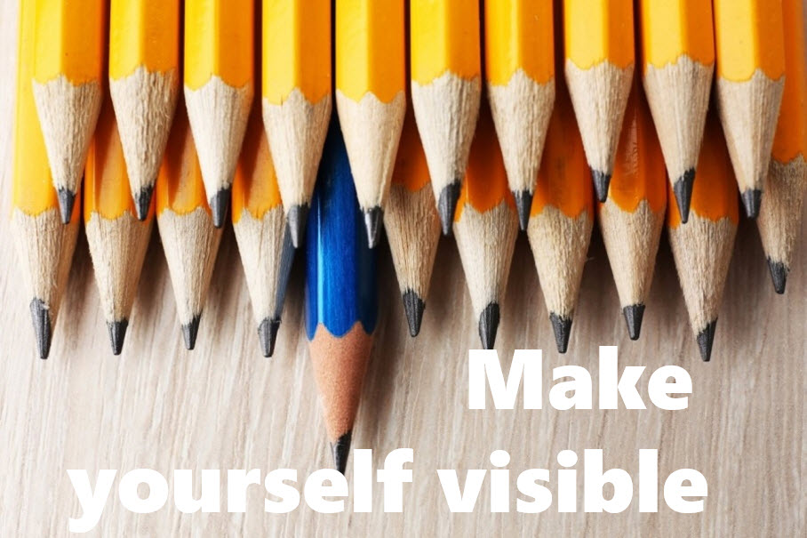 Make yourself visible